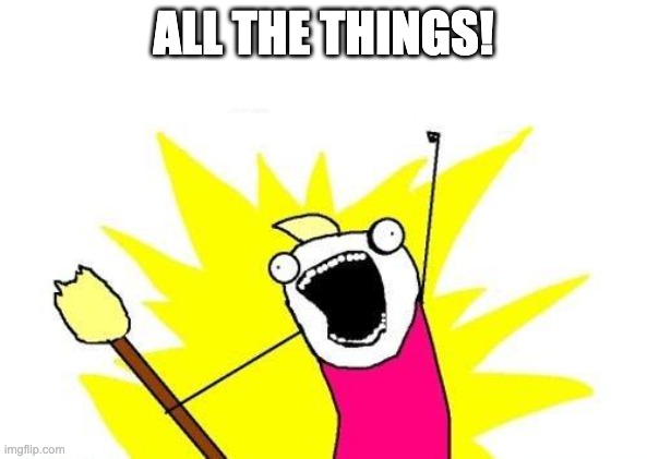 Cartoon character raising his arm with All the things in letters above