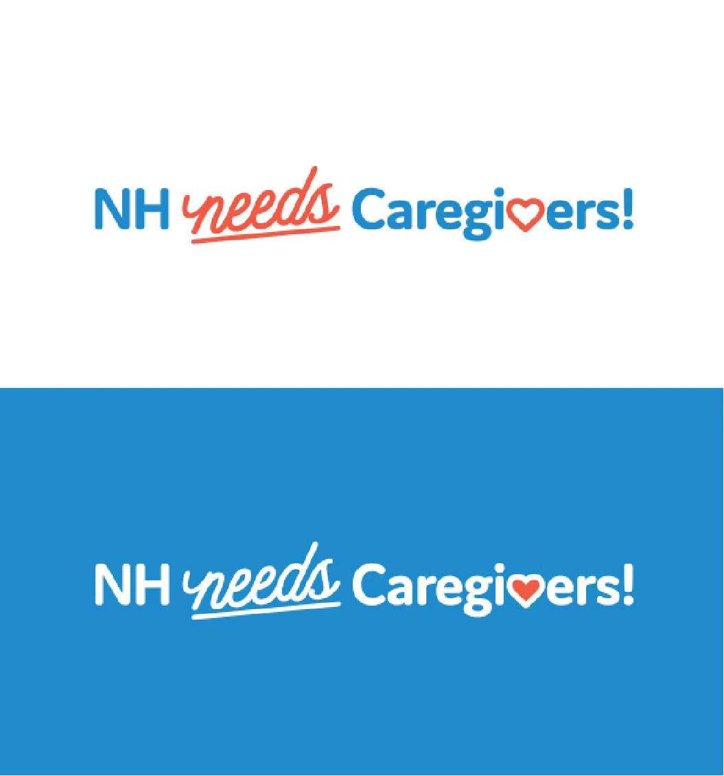 Text graphic: &ldquo;NH needs Caregivers!&rdquo; with &ldquo;needs&rdquo; in script and a heart shape replacing the &ldquo;a&rdquo; in &ldquo;Caregivers.&rdquo;.