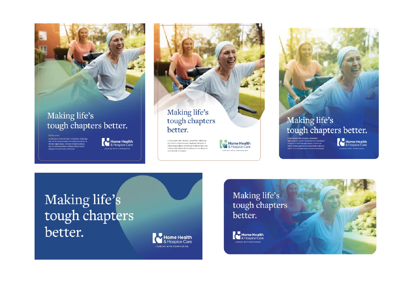 Five healthcare ads show happy women outdoors with the text, Making life&rsquo;s tough chapters better.