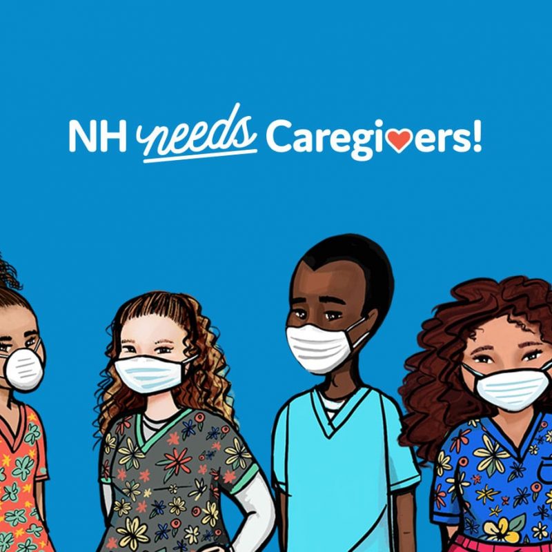 Four diverse caregivers in masks stand below the text &ldquo;NH needs Caregivers!&rdquo; on a blue background, highlighting an urgent marketing call for compassionate individuals to join the caregiving community.